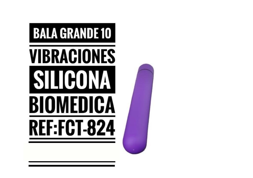 Bala grande 10 vibraciones